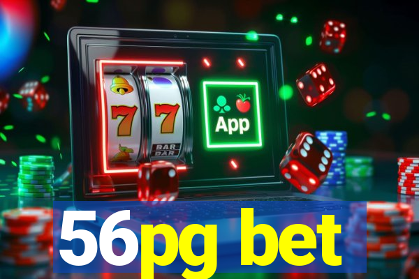 56pg bet
